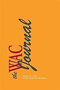 The Wac Journal 26 (Fall 2015) (Paperback)