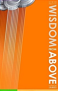 Wisdom from Above (Paperback)