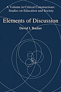 Elements of Discussion (Paperback)