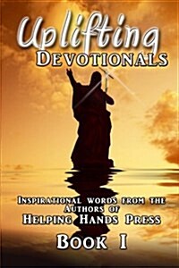 Uplifting Devotionals Book 1 (Paperback)