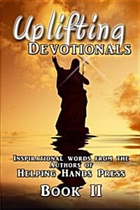 Uplifting Devotionals Book II (Paperback)