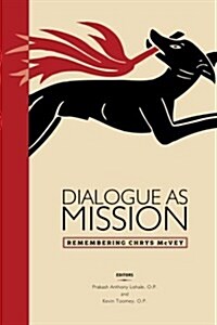 Dialogue as Mission: Remembering Chrys McVey (Paperback)