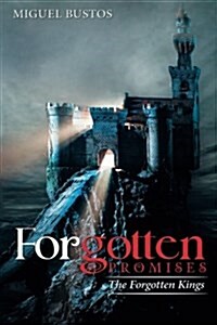 Forgotten Promises: The Forgotten Kings (Paperback)