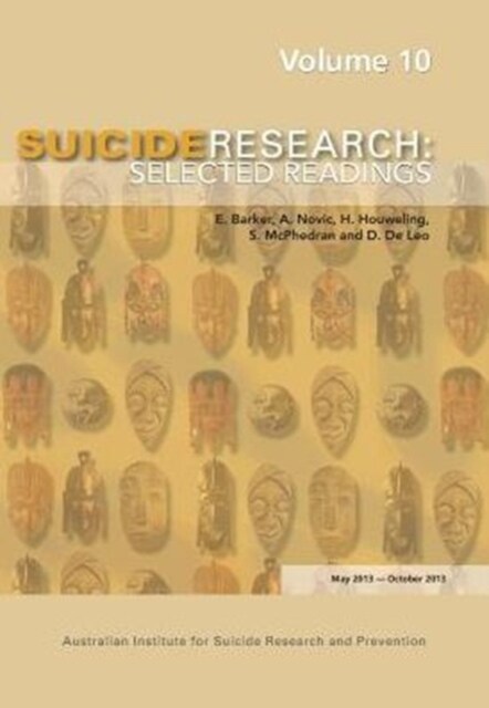 Suicide Research: Selected Readings Volume 10 (Paperback)