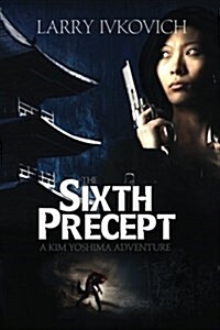 The Sixth Precept (Paperback)