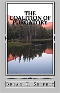 The Coalition of Purgatory (Paperback)