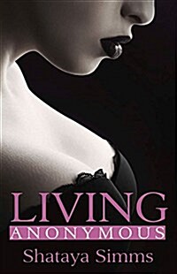 Living Anonymous (Paperback)