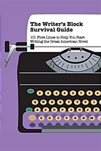 The Writers Block Survival Guide (Paperback)