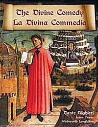 The Divine Comedy / La Divina Commedia - Parallel Italian / English Translation (Paperback)