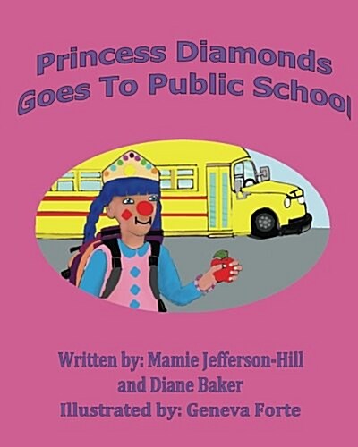 Princess Diamonds Goes to Public School (Paperback)