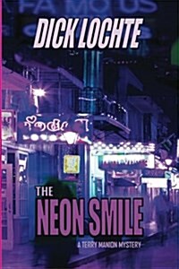 The Neon Smile (Paperback)