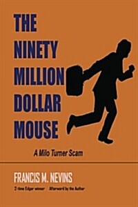 The Ninety Million Dollar Mouse (Paperback, Revised)