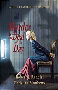 Murder Is the Deal of the Day: A Gil & Claire Hunt Mystery (Paperback)
