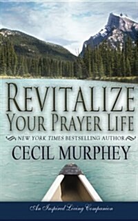 Revitalize Your Prayer Life (Paperback)