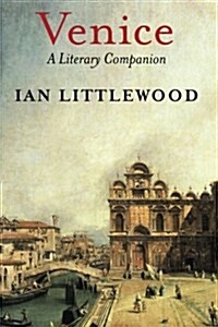 Venice: A Literary Companion (Paperback)