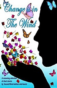 Change Is in the Wind (Paperback)