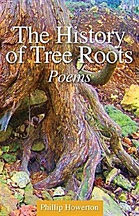 The History of Tree Roots (Paperback)