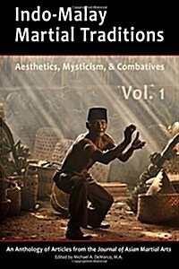 Indo-Malay Martial Traditions Vol. 1 (Paperback)