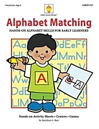 Alphabet Matching: Hands-On Alphabet Skills for Early Learners (Paperback)