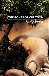 The Bones of Creation (Paperback)