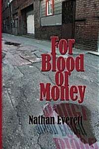 For Blood or Money (Paperback)