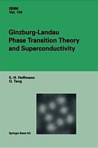 Ginzburg-Landau Phase Transition Theory and Superconductivity (Paperback, Softcover Repri)