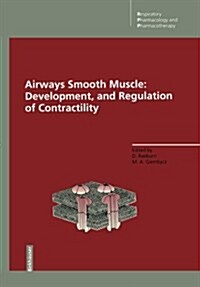 Airways Smooth Muscle: Development, and Regulation of Contractility: Development and Regulation of Contractility (Paperback, Softcover Repri)