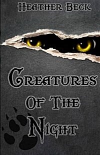 Creatures of the Night (Paperback)