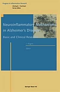 Neuroinflammatory Mechanisms in Alzheimers Disease: Basic and Clinical Research (Paperback, Softcover Repri)