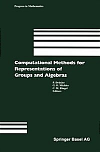 Computational Methods for Representations of Groups and Algebras: Euroconference in Essen (Germany), April 1-5, 1977 (Paperback, Softcover Repri)