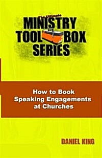 How to Book Speaking Engagements at Churches (Paperback)