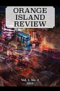 Orange Island Review, Vol. 1, No. 2 (Paperback)