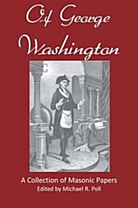 Of George Washington (Paperback)