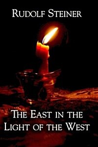 The East in the Light of the West (Paperback)