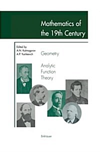 Mathematics of the 19th Century: Geometry, Analytic Function Theory (Paperback, Softcover Repri)