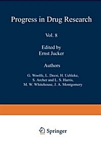 Fortschritte Der Arzneimittelforschung / Progress in Drug Research / Progr? Des Recherches Pharmaceutiques (Paperback, Softcover Repri)