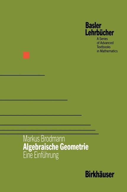 Algebraische Geometrie: Eine Einf?rung (Paperback, Softcover Repri)