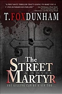 The Street Martyr (Paperback)