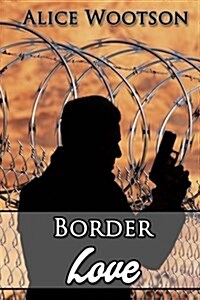 Border Love (Paperback)