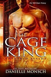 The Cage King: A Novella of the Entwined Realms (Paperback)