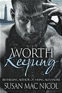 Worth Keeping (Paperback)