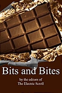 Bits and Bites (Paperback)