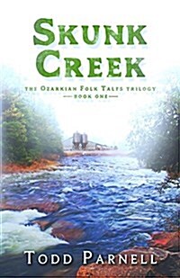 Skunk Creek (Paperback)