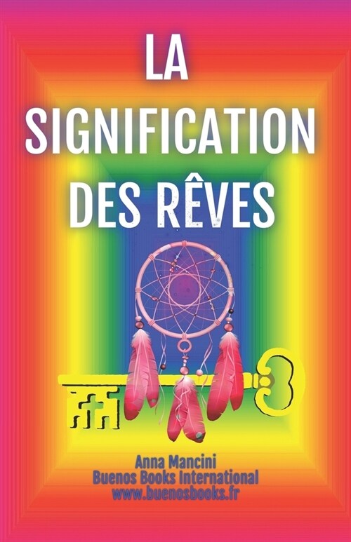 La Signification Des Reves (Paperback)