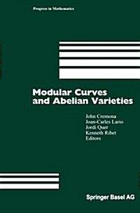 Modular Curves and Abelian Varieties (Paperback, Softcover Repri)