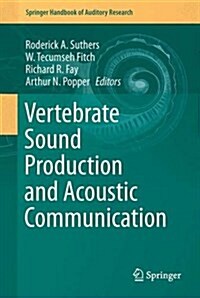 Vertebrate Sound Production and Acoustic Communication (Hardcover, 2016)