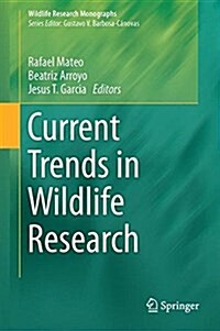 Current Trends in Wildlife Research (Hardcover, 2016)