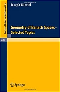 Geometry of Banach Spaces - Selected Topics (Paperback, 1975)