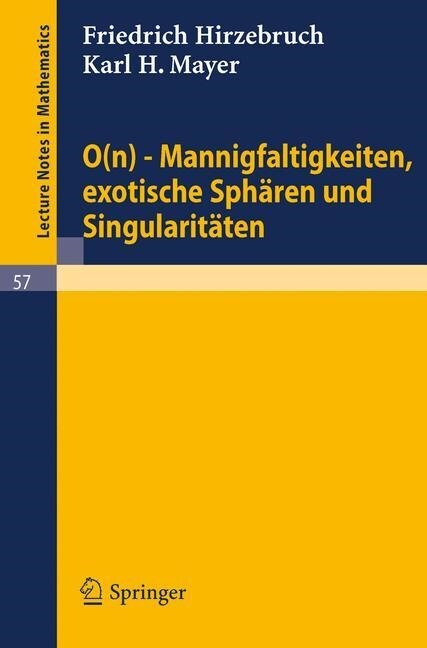 0(n) - Mannigfaltigkeiten, Exotische Sph?en Und Singularit?en (Paperback, 1968)