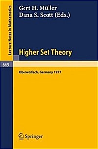 Higher Set Theory: Proceedings, Oberwolfach, Germany, April 13-23, 1977 (Paperback, 1978)